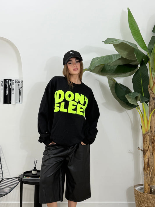 Felpa “dont sleed”